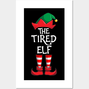 Tired Elf Matching Family Christmas Posters and Art